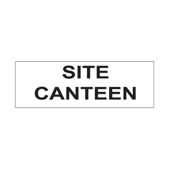 Site canteen sign, 300 x 100mm, 1mm Rigid Plastic - from Tiger Supplies Ltd - 560-04-36