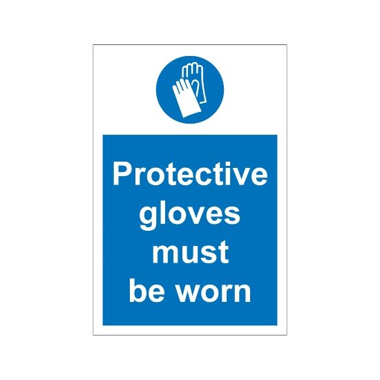 Protective Gloves Must Be Worn 200mm x 300mm - 1mm Rigid Plastic Sign