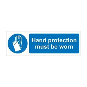 Hand Protection Must Be Worn 600mm x 200mm - 1mm Rigid Plastic Sign