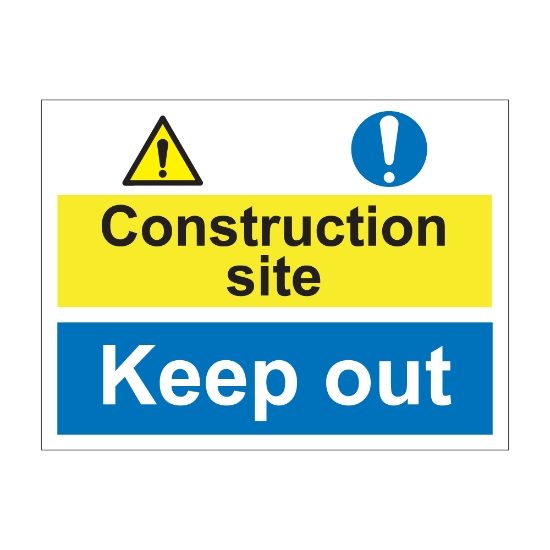 Construction Site Keep Out 600mm x 450mm - 1mm Rigid Plastic