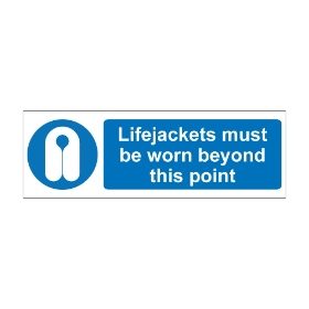 Life Jackets Must Be Worn Beyond This...  600mm x 200mm