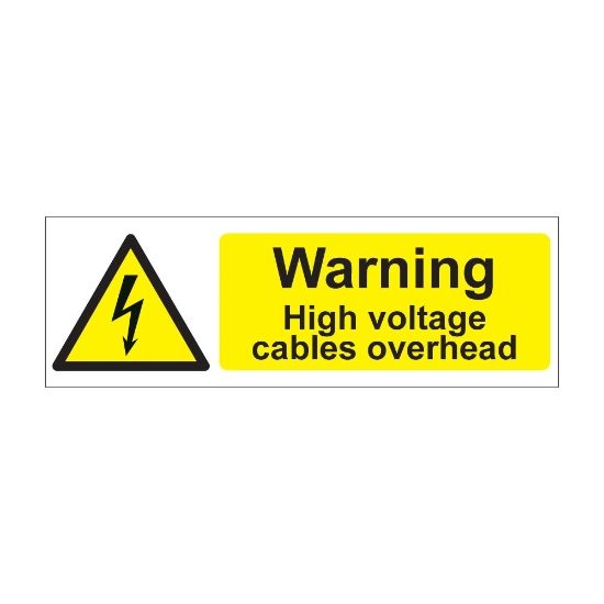 Warning high voltage cables overhead 600mm x 200mm