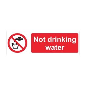 Not drinking water 600mm x 200mm