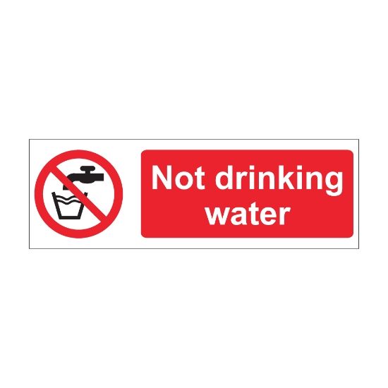 Not Drinking Water 600mm x 200mm - 1mm Rigid Plastic Sign