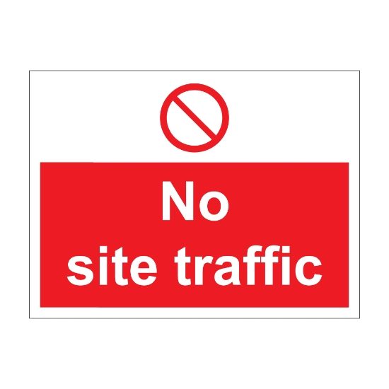 No Site Traffic 600mm x 450mm - 1mm Rigid Plastic Sign