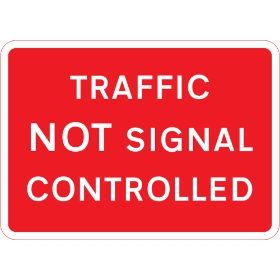 1050 x 750mm Traffic Not Signal Controlled - Black Plastic Sign