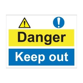 Danger keep out  600mm x 450mm