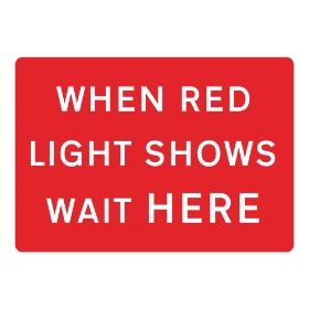 When Red Light Shows Wait Here