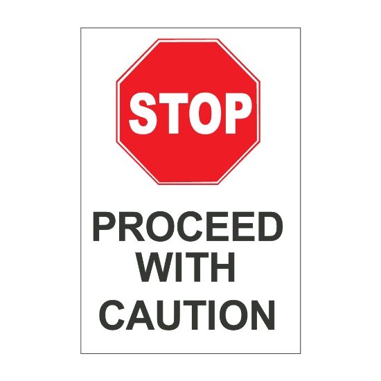 Stop proceed with caution sign, 600 x 450mm, 1mm Rigid Plastic - from Tiger Supplies Ltd - 560-04-49