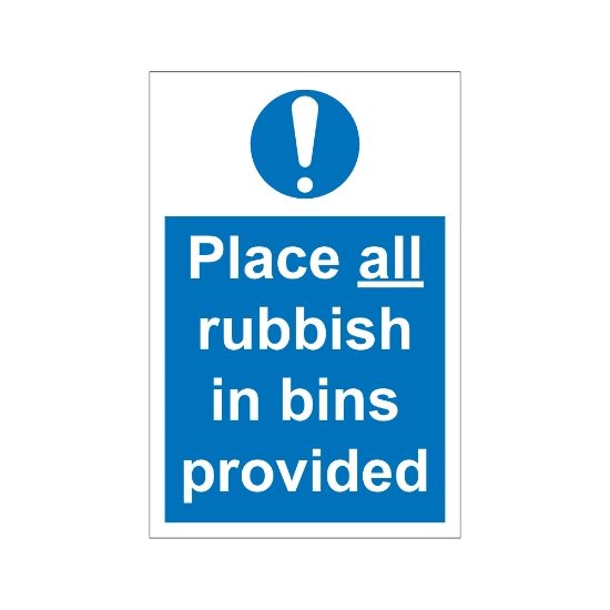 Place All Rubbish In Bins Provided 200mm x 300mm - 1mm Rigid Plastic Sign