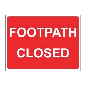Footpath closed sign, 600mm x 450mm, Zintec - from Tiger Supplies Ltd - 575-05-28