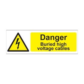Danger buried high voltage cables 600mm x 200mm